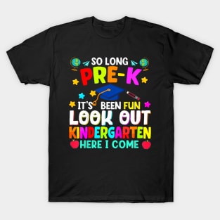 Kids So Long Pre K Graduation Kindergarten Here I Come 2024 T-Shirt